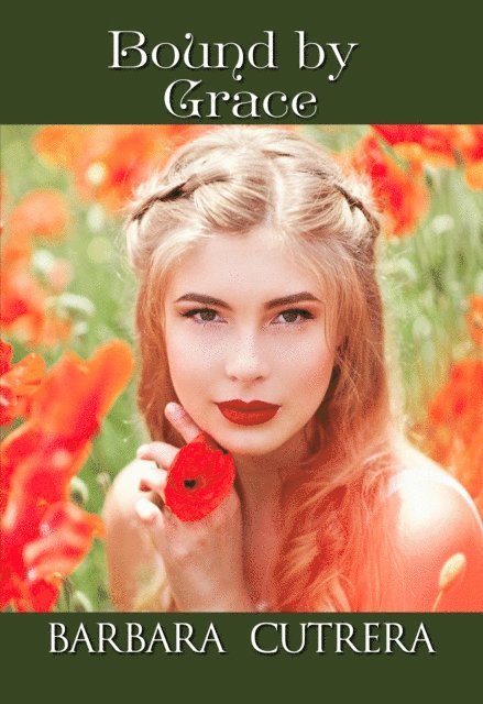 Barbara Cutrera - Bound by Grace, E-bok
