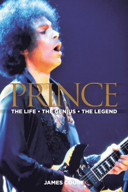 James Court - PRINCE The Life The Genius The Legend, E-bok. Tillgänglighet: Lägg i varukorg