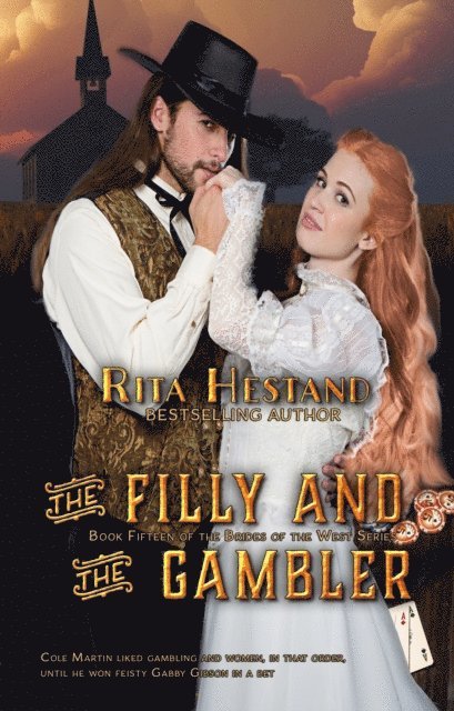 Filly & the Gambler (Book Fifteen of Brides of the West Series)