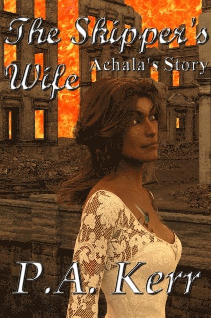 Andrew Kerr - Skipper's Wife - Achala's Story, E-bok