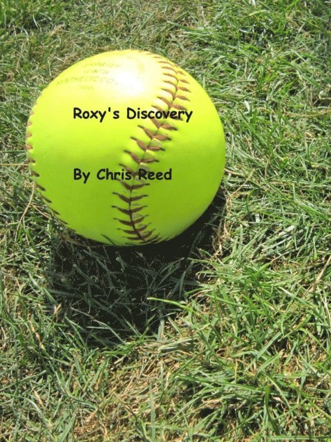 Chris Reed - Roxy's Discovery, E-bok