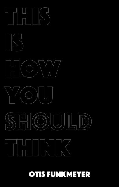 This is How You SHOULD Think
