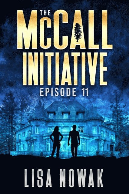 Lisa Nowak - McCall Initiative: Episode 11, E-bok