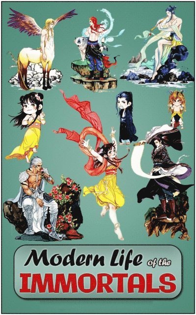 Fang Liu - Modern Life of The Immortals: Illustrated Edition, E-bok