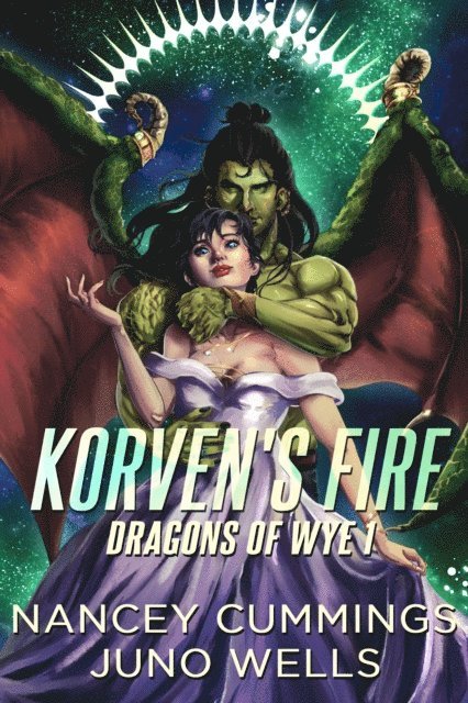 Juno Wells, Nancey Cummings - Korven's Fire, E-bok