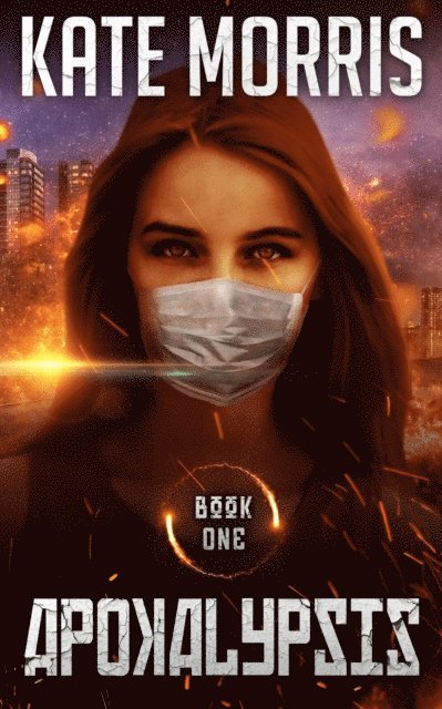 Kate Morris - Apokalypsis Book One, E-bok