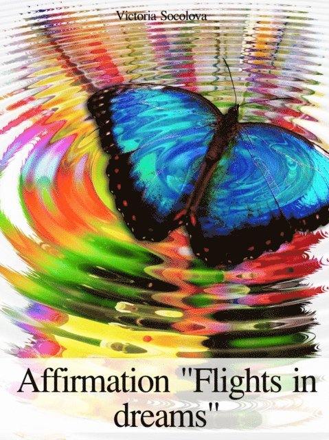 Victoria - Affirmation &quote;Flights in Dreams&quote;, E-bok