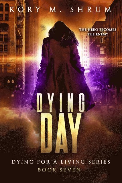 Kory M. Shrum - Dying Day, E-bok