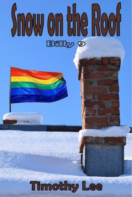 Timothy Lee - Snow on the Roof: Billy 9, E-bok