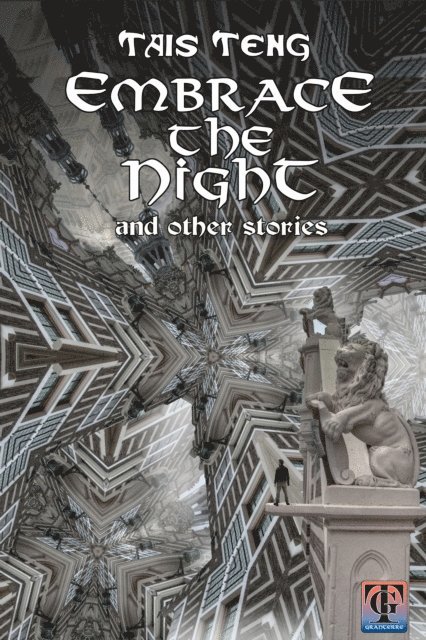 Tais Teng - Embrace the Night and Other Stories, E-bok