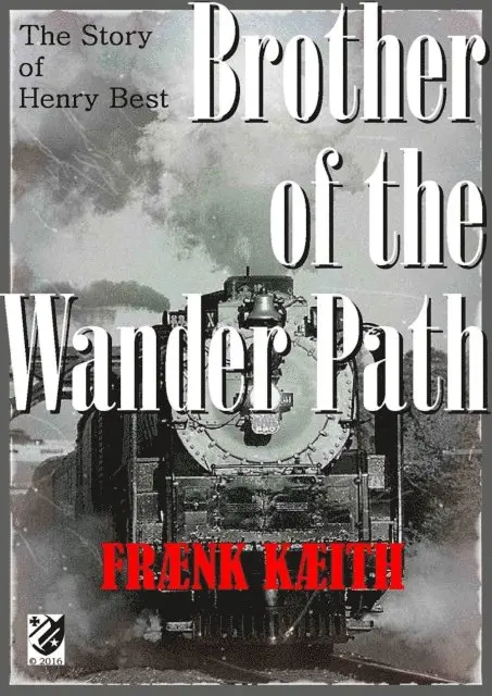Frank Keith - Brother of the Wander Path, E-bok. Tillgänglighet: Lägg i varukorg