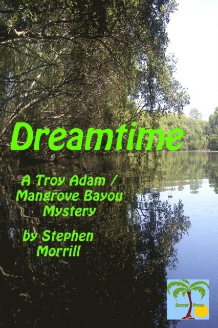 Stephen Morrill - Dreamtime, E-bok