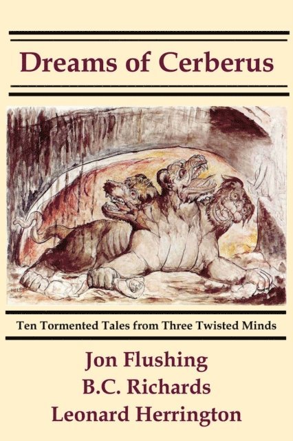 Leonard Herrington, B.C. Richards, Jon Flushing - Dreams of Cerberus, E-bok