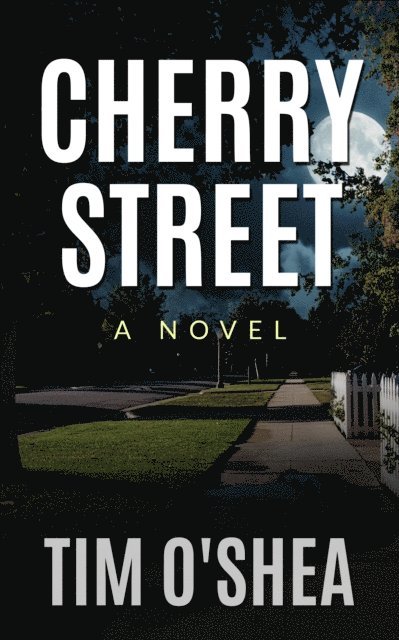 Tim O'Shea - Cherry Street, E-bok