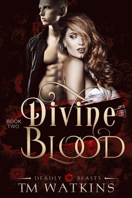 TM Watkins - Deadly Beasts Book 2: Divine Blood, E-bok