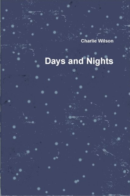 Charlie Wilson - Days and Nights, E-bok