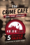 Crime Cafe Short Story Anthology