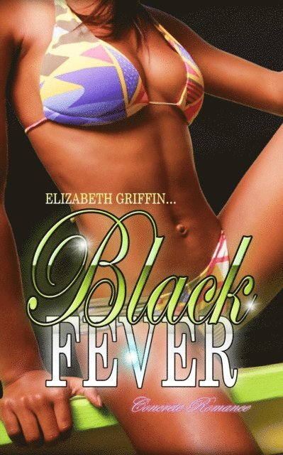 Elizabeth Griffin - Black Fever, E-bok