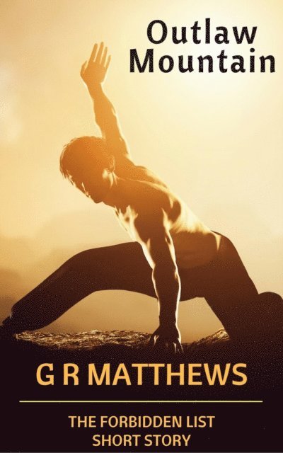 G R Matthews - Outlaw Mountain, E-bok