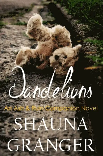 Shauna Granger - Dandelions, E-bok. Tillgänglighet: Lägg i varukorg