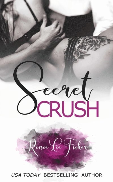 Renee Lee Fisher - Secret Crush, E-bok. Tillgänglighet: Lägg i varukorg