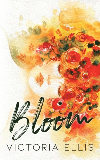 Victoria Ellis - Bloom, E-bok