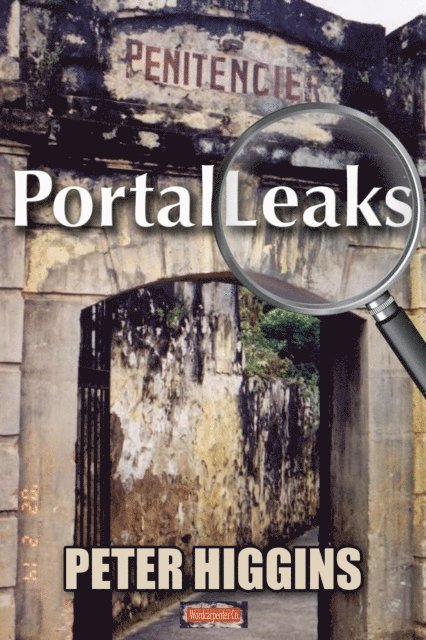 Peter Higgins - PortalLeaks, E-bok