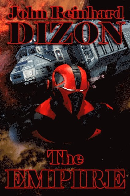 John Reinhard Dizon - Empire, E-bok