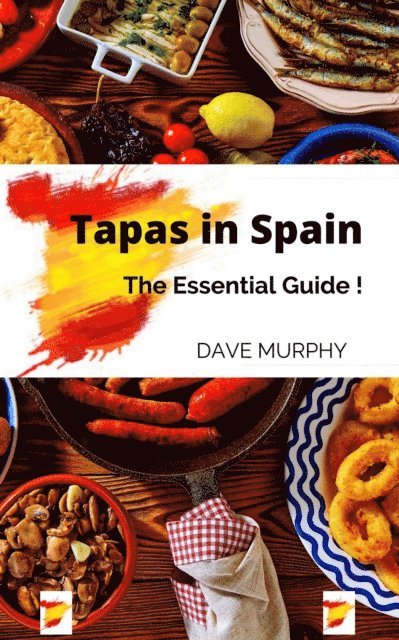 Dave Murphy - Tapas in Spain, E-bok. Tillgänglighet: Lägg i varukorg