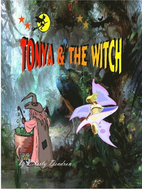 Liberty Dendron - Tonya & The Witch, E-bok. Tillgänglighet: Lägg i varukorg