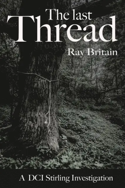 Ray Britain - Last Thread, E-bok. Tillgänglighet: Lägg i varukorg
