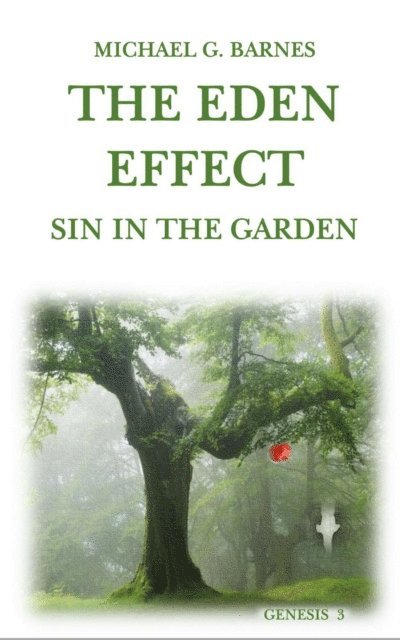 Michael Barnes - Eden Effect - Sin in The Garden, E-bok