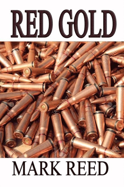 Mark Reed - Red Gold, E-bok