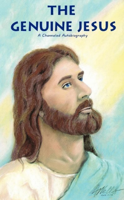 Alan Ross - Genuine Jesus: A Channeled Autobiography, E-bok
