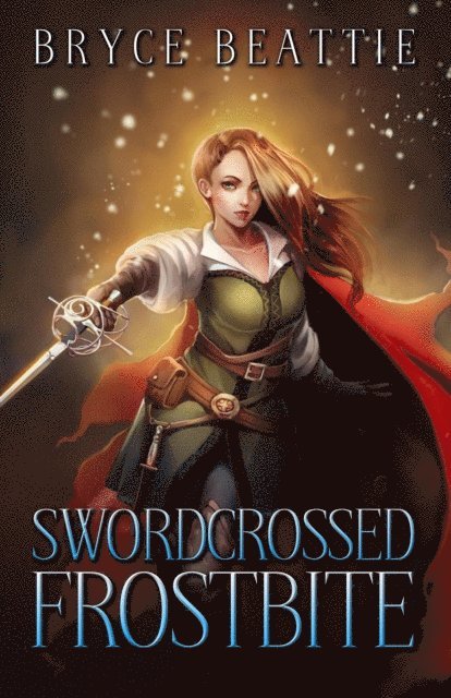 Bryce Beattie - Swordcrossed Frostbite, E-bok