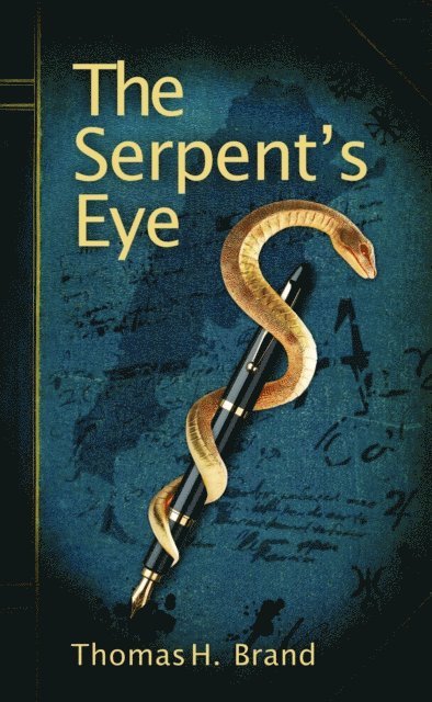 Thomas Brand - Serpent's Eye, E-bok