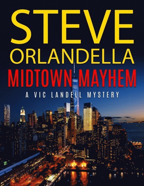 Steve Orlandella - Midtown Mayhem, E-bok. Tillgänglighet: Lägg i varukorg