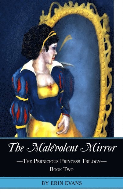 Erin Evans - Malevolent Mirror, E-bok