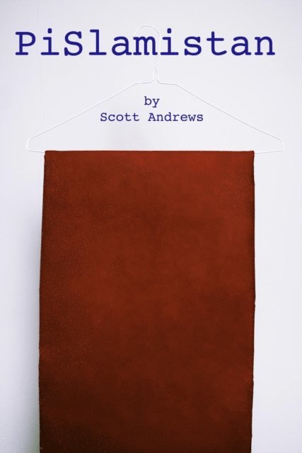 Scott Andrews - PiSlamistan, E-bok