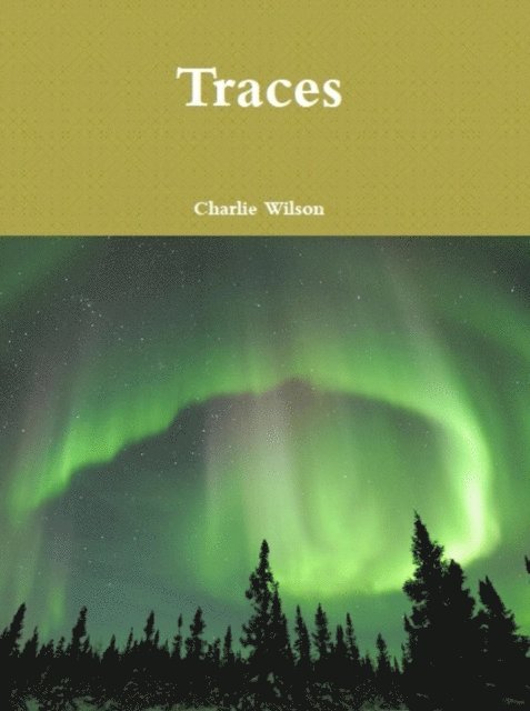 Charlie Wilson - Traces, E-bok