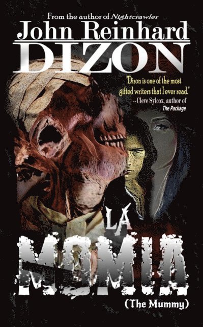 John Reinhard Dizon - La Momia, E-bok