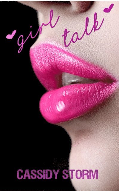 Cassidy Storm - Girl Talk, E-bok. Tillgänglighet: Lägg i varukorg