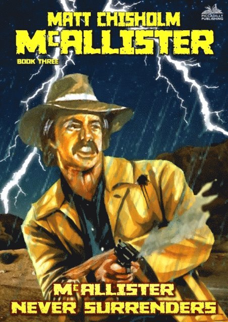 Matt Chisholm - McAllister Never Surrenders (A Rem McAllister Western), E-bok. Tillgänglighet: Lägg i varukorg