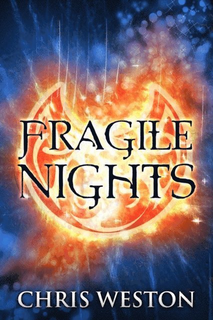 Chris Weston - Fragile Nights, E-bok