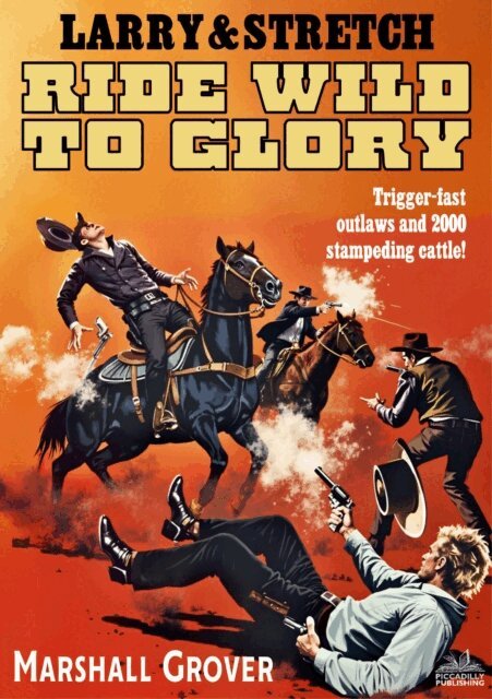Marshall Grover - Larry and Stretch 3: Ride Wild to Glory, E-bok