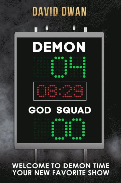David Dwan - Demon: Four.  God Squad: Nil, E-bok