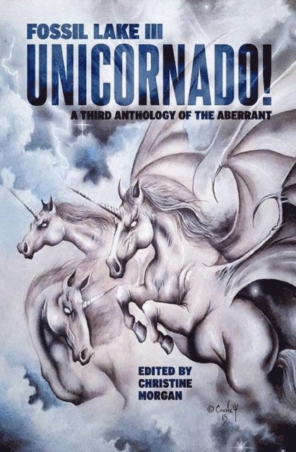 Christine Morgan - Fossil Lake III: Unicornado!, E-bok