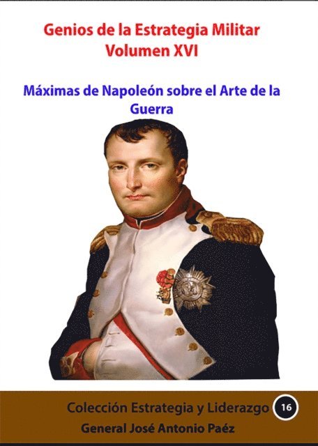 Jose Antonio Paez - Genios de la Estrategia Militar XVI, E-bok