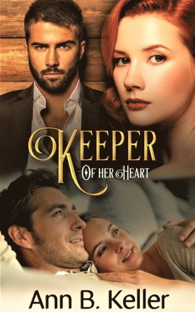 Ann B. Keller - Keeper of Her Heart, E-bok