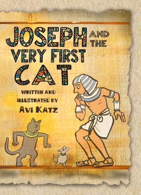 Avi Katz - Joseph and the Very First Cat, E-bok